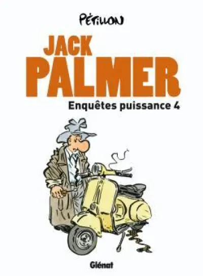 Enquêtes puissance 4: Quatre enquétes de Jack Palmer