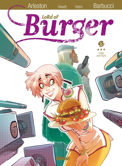 Lord of Burger, tome 3 : Cook and fight