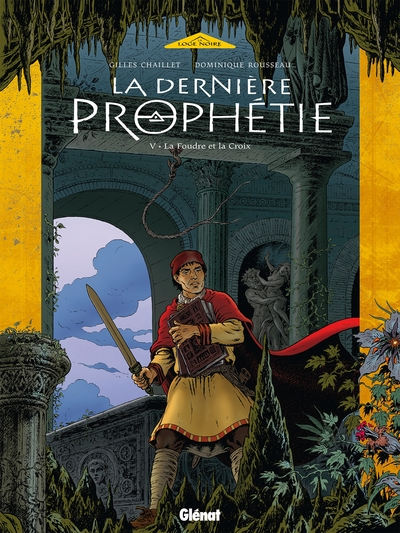 La dernière prophétie, tome 5