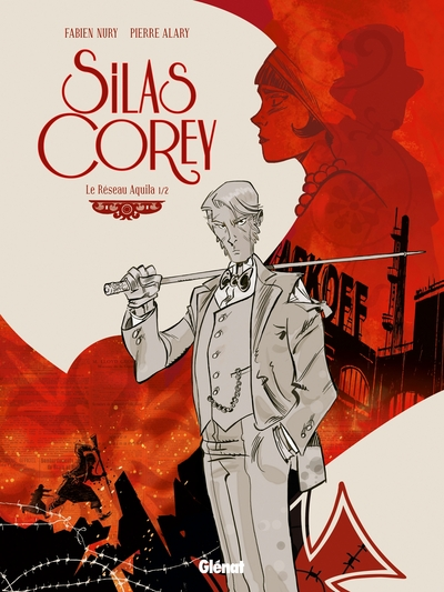 Silas Corey, Le réseau Aquila, tome 1