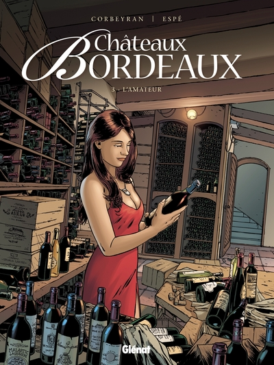 Châteaux Bordeaux, tome 3 : L'amateur