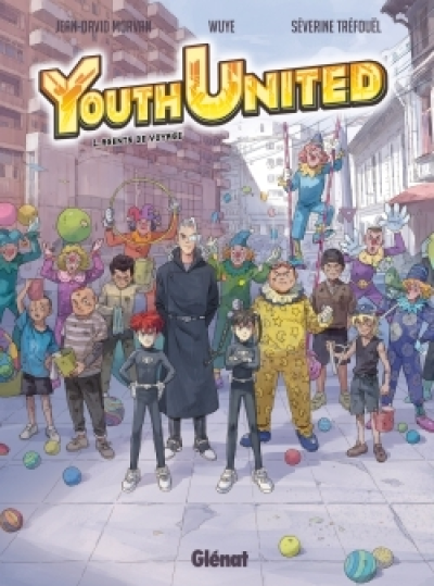 Youth United, tome 1 : Agents du voyage