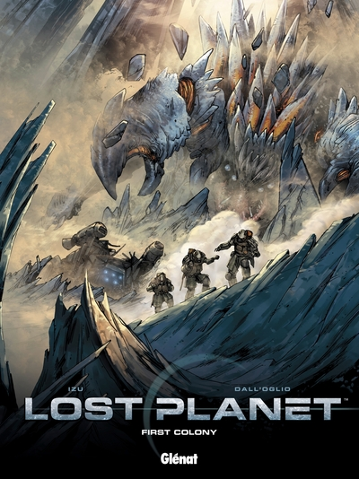 Lost planet, tome 1 : First Colony