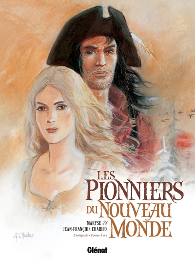 Les Pionniers du Nouveau Monde - Intégrale, tome 1