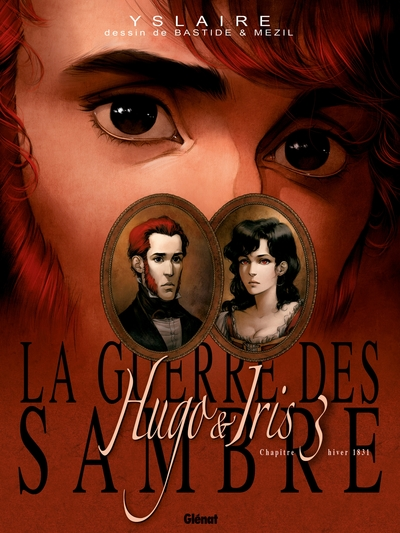 La guerre des Sambre : Hugo & Iris, Chapitre 3 : Hiver 1831, La lune qui regarde