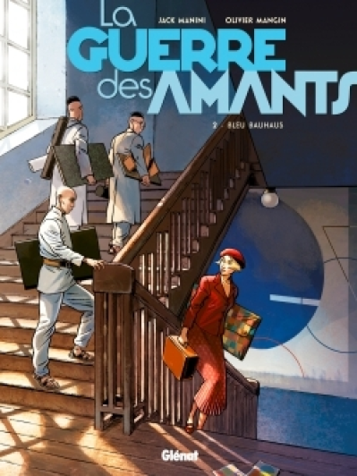 La Guerre des amants, tome 2 : Bleu Bauhaus