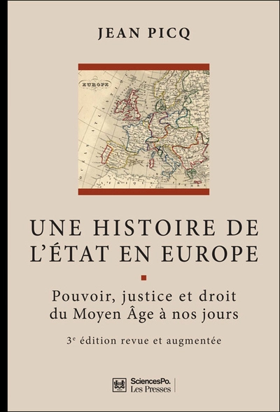 Une Histoire de l'État en Europe - Pouvoir, justice et droit