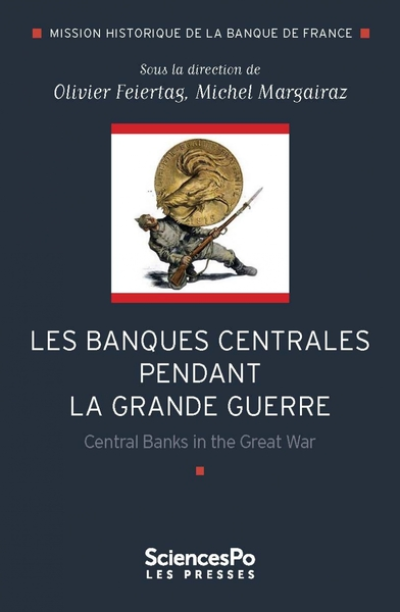 Les banques centrales pendant la Grande Guerre