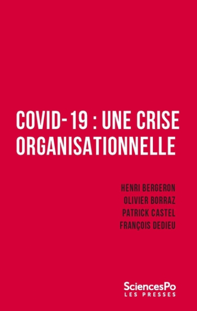 Covid-19 : une crise organisationnelle