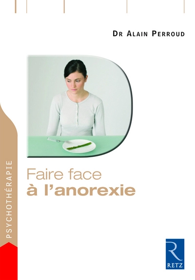 Faire face à l'anorexie : Une démarche efficace pour guérir