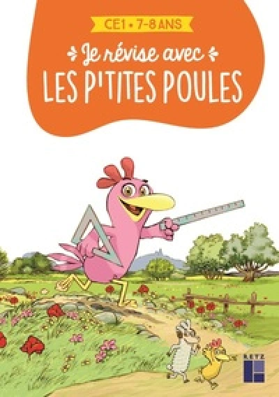 Je révise aves les P'tites Poules CE1 7-8 ans