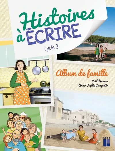 Album de famille Cycle 3 + CD-Rom + téléchargement