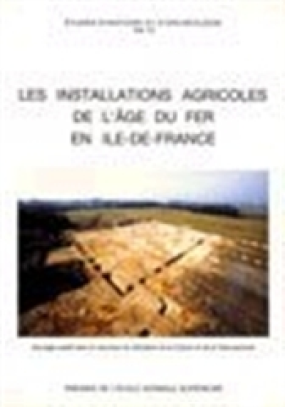 Installations Agricoles de l'Age de Fer en  Idf