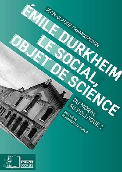 Emile Durkheim,Le Social,Objet des Sciences