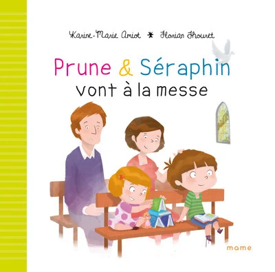 Prune et Séraphin vont à la messe