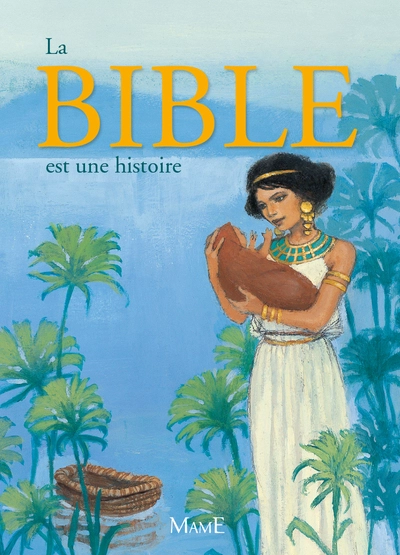 La Bible est une histoire