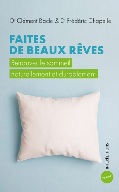 Faites de beaux rêves