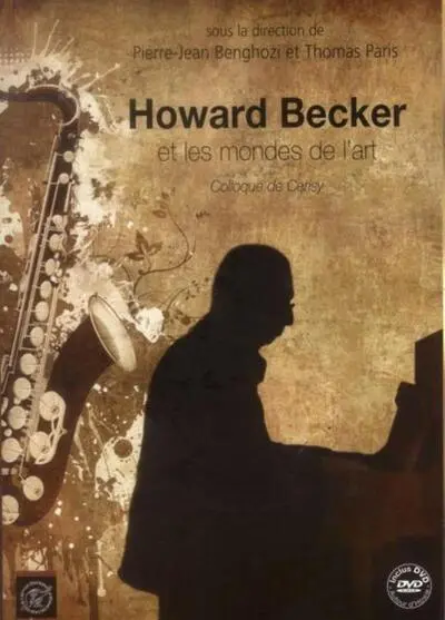 Howard Becker et les mondes de l'art