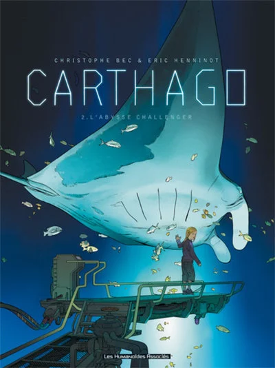 Carthago, tome 2 : L'abysse challenger