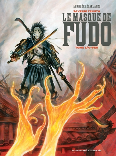 Le masque de Fudo, tome 3 : Feu