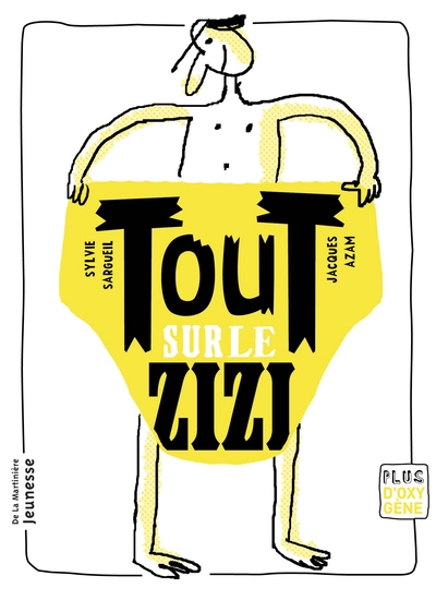 Tout sur le zizi (nvelle éd)