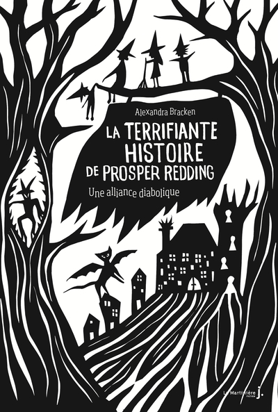 La terrifiante histoire de Prosper Redding, tome 1 : Une alliance diabolique