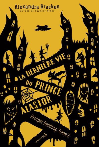 La terrifiante histoire de Prosper Redding, tome 2 : La dernière vie du Prince Alastor