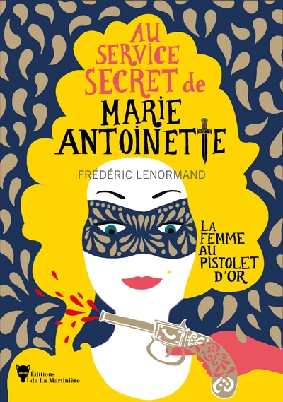 Au service secret de Marie-Antoinette