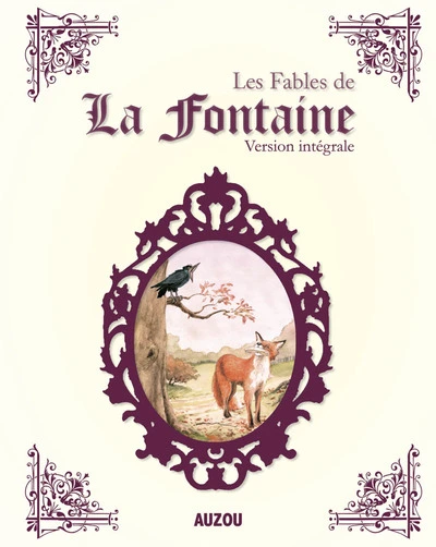 LES FABLES DE LA FONTAINE INTÉGRALE