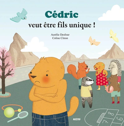 Cédric veut être fils unique !