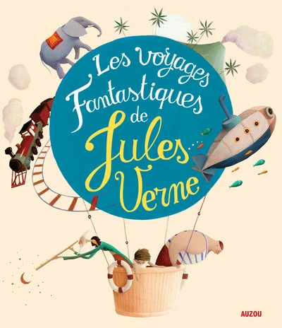 RECUEILS UNIVERSELS - LES VOYAGES FANTASTIQUES DE JULES VERNE