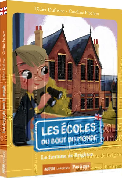 Les écoles du bout du monde, tome 3 : Le fantôme de Brighton