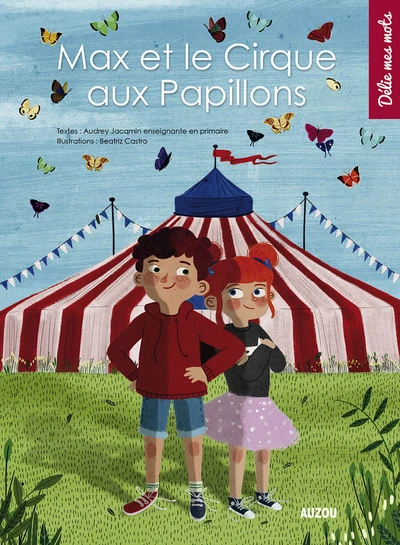 MAX ET LE CIRQUE AUX PAPILLONS