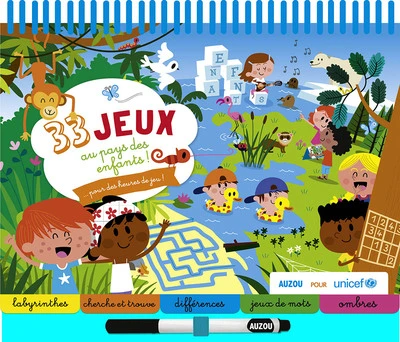 33 JEUX AU PAYS DES ENFANTS AVEC UNICEF