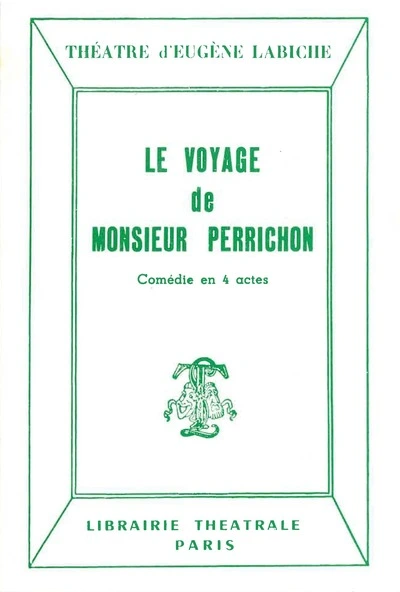 Le voyage de Monsieur Perrichon