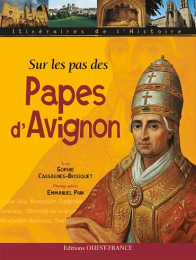 Sur les pas des Papes d'Avignon