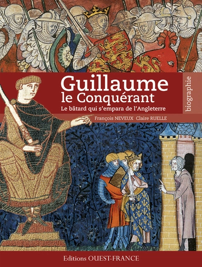 GUILLAUME LE CONQUERANT