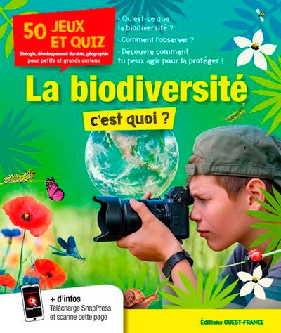 La biodiversité, c'est quoi?