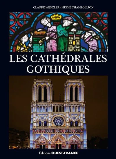 Les cathédrales gothiques