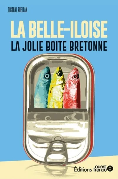 La belle-iloise, les saveurs de la mer mises en boîte