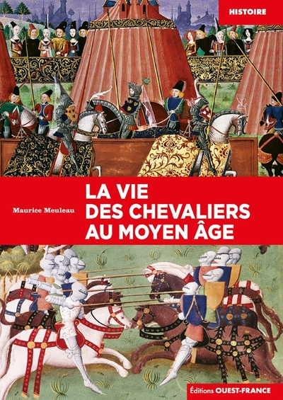 La vie des chevaliers au Moyen Âge