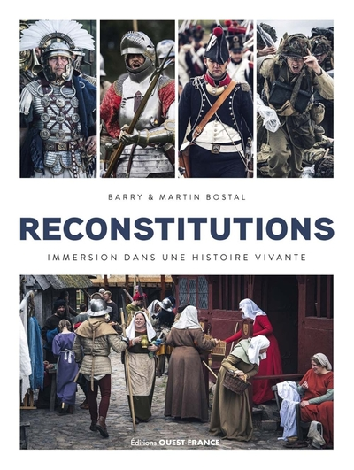 Reconstitutions : immersion dans une Histoire vivante