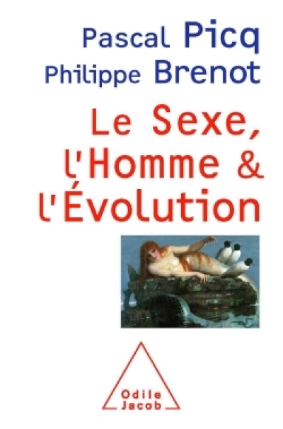 Le sexe, l'homme et l'évolution