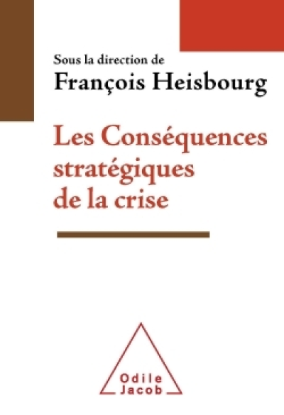 Les Conséquences stratégiques de la crise