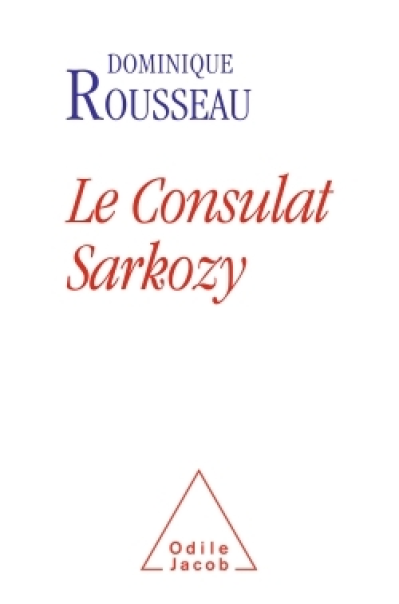 Le Consulat Sarkozy