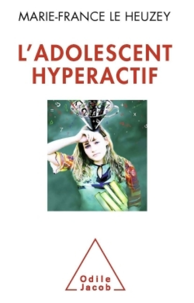 L'adolescent hyperactif