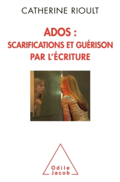 Ados : scarifications et guérison par l'écriture