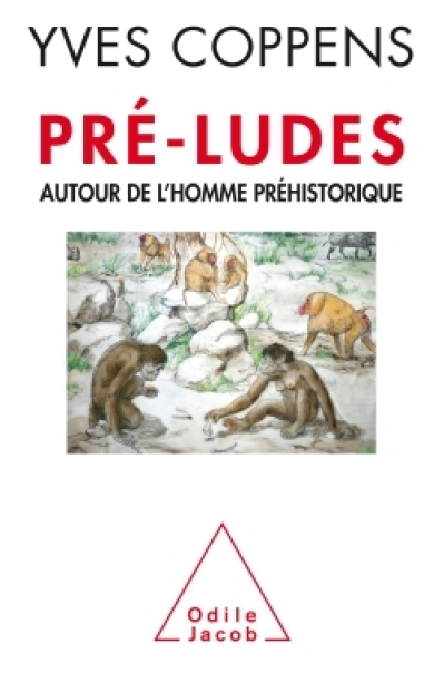 Pré-ludes : Autour de l'homme préhistorique