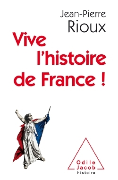 Vive l'histoire de France !