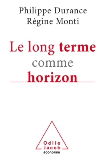 Le long terme comme horizon